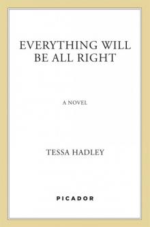 Everything Will Be All Right Read online