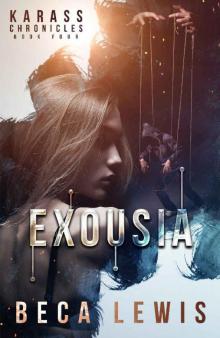 Exousia (Karass Chronicles Book 4) Read online