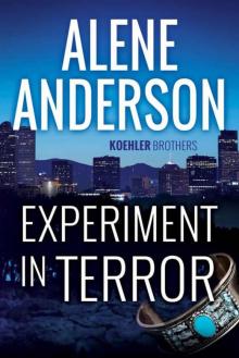 Experiment in Terror (Koehler Brothers Book 1) Read online