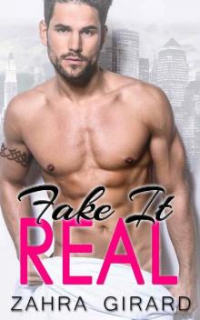 Fake It Real: A Billionaire Fake Marriage Romance Read online