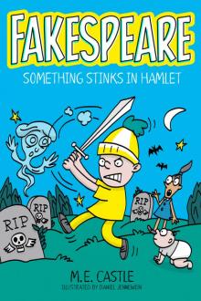 Fakespeare--Something Stinks in Hamlet Read online