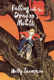 Falling into the Dragon's Mouth Read online