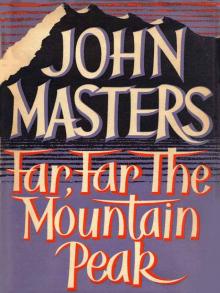 Far, Far The Mountain Peak Read online