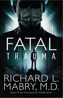 Fatal Trauma