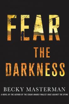 Fear the Darkness: A Thriller Read online
