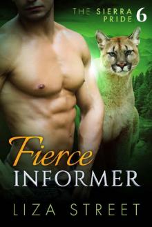 Fierce Informer (Sierra Pride Book 6) Read online