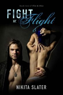 Fight or Flight (Fire & Vice Book 2)