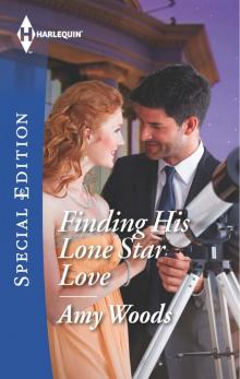 Finding His Lone Star Love (Harlequin Special Edition) Read online
