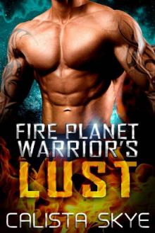 Fire Planet Warrior's Lust