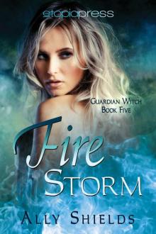 Fire Storm (Guardian Witch) Read online