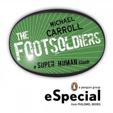 Footsoldiers: A Super Human Clash Special From Philomel Books Read online