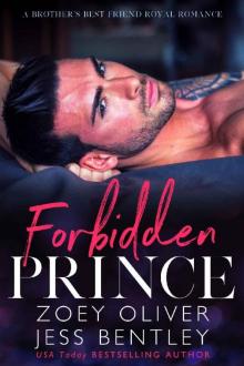 Forbidden Prince: A Brother's Best Friend Royal Romance Read online