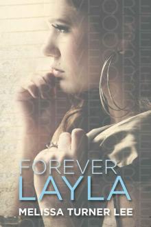 Forever Layla: A Time Travel Romance Read online