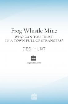 Frog Whistle Mine Read online
