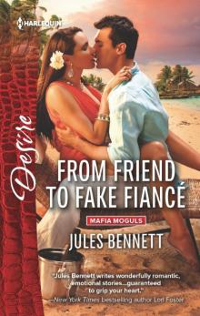 From Friend to Fake Fiancé Read online