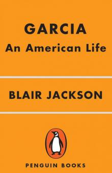 Garcia: An American Life Read online