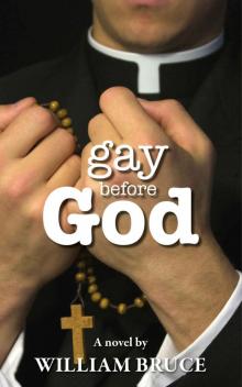 Gay Before God: An Awakening Love Forbidden by the Church Read online