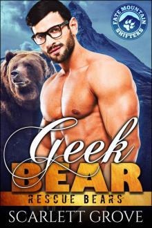 Geek Bear (Bear Shifter Paranormal Romance) (Rescue Bears Book 6)