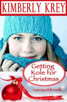 Getting Kole for Christmas Read online