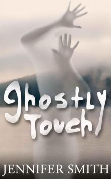 Ghostly Touch Read online