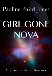 Girl Gone Nova Read online