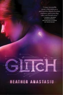 Glitch (Glitch - Trilogy) Read online