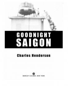Goodnight Saigon Read online