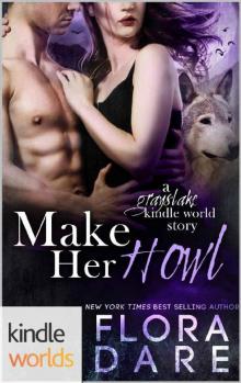 Grayslake: More than Mated: Make Her Howl (Kindle Worlds Novella) Read online