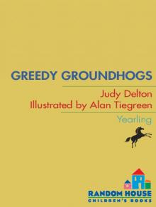 Greedy Groundhogs Read online
