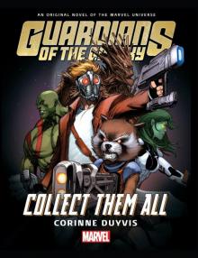 Guardians Of The Galaxy: Collect Them All Prose Novel Read online