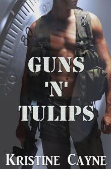 Guns 'N' Tulips Read online