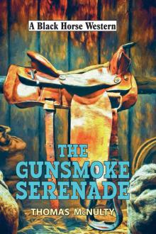 Gunsmoke Serenade Read online