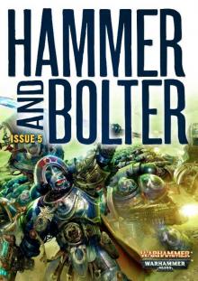 Hammer and Bolter 5 Read online