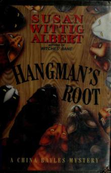 Hangman's root : a China Bayles mystery Read online