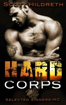 Hard Corps (Selected Sinners MC #7) Read online