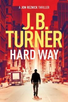 Hard Way (A Jon Reznick Thriller Book 4) Read online