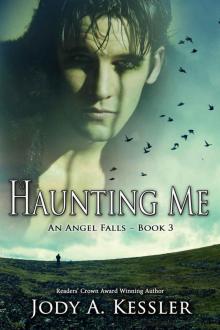 Haunting Me (An Angel Falls Book 3) Read online