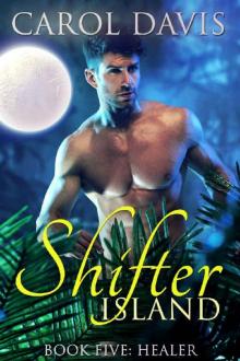 Healer (Shifter Island Book 5) Read online