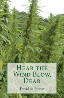 Hear the Wind Blow, Dear... (Vic Daniel Series) Read online