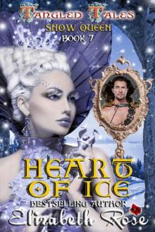 Heart of Ice_Snow Queen (Tangled Tales Series Book 7) Read online