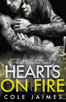 Hearts On Fire (Heart's Revenge Book 2)