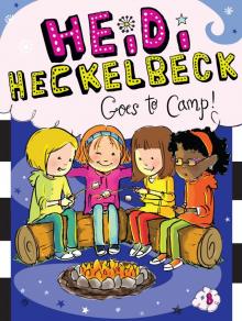 Heidi Heckelbeck Goes to Camp! Read online