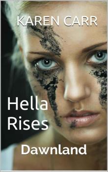 Hella Rises: Dawnland Read online