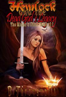 Hemlock And The Dead God's Legacy (Book 2) Read online