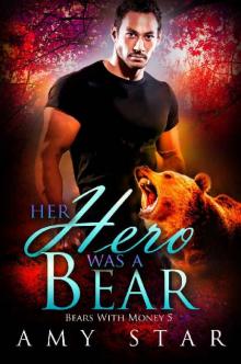 Her Hero Was A Bear_A Paranormal Werebear Romance Read online