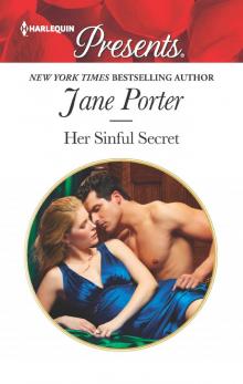 Her Sinful Secret--A scandalous story of passion and romance Read online