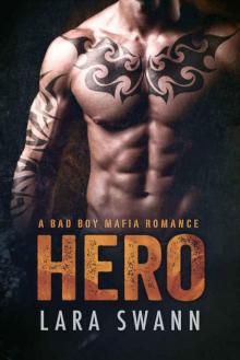 Hero: A Bad Boy Mafia Romance Read online