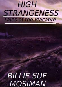 HIGH STRANGENESS-Tales of the Macabre Read online