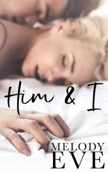 Him and I: Together Duet Book One Read online