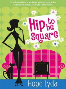 Hip to Be Square Read online